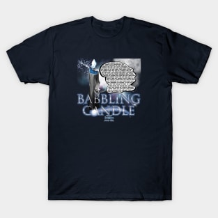 Babbling Candle T-Shirt